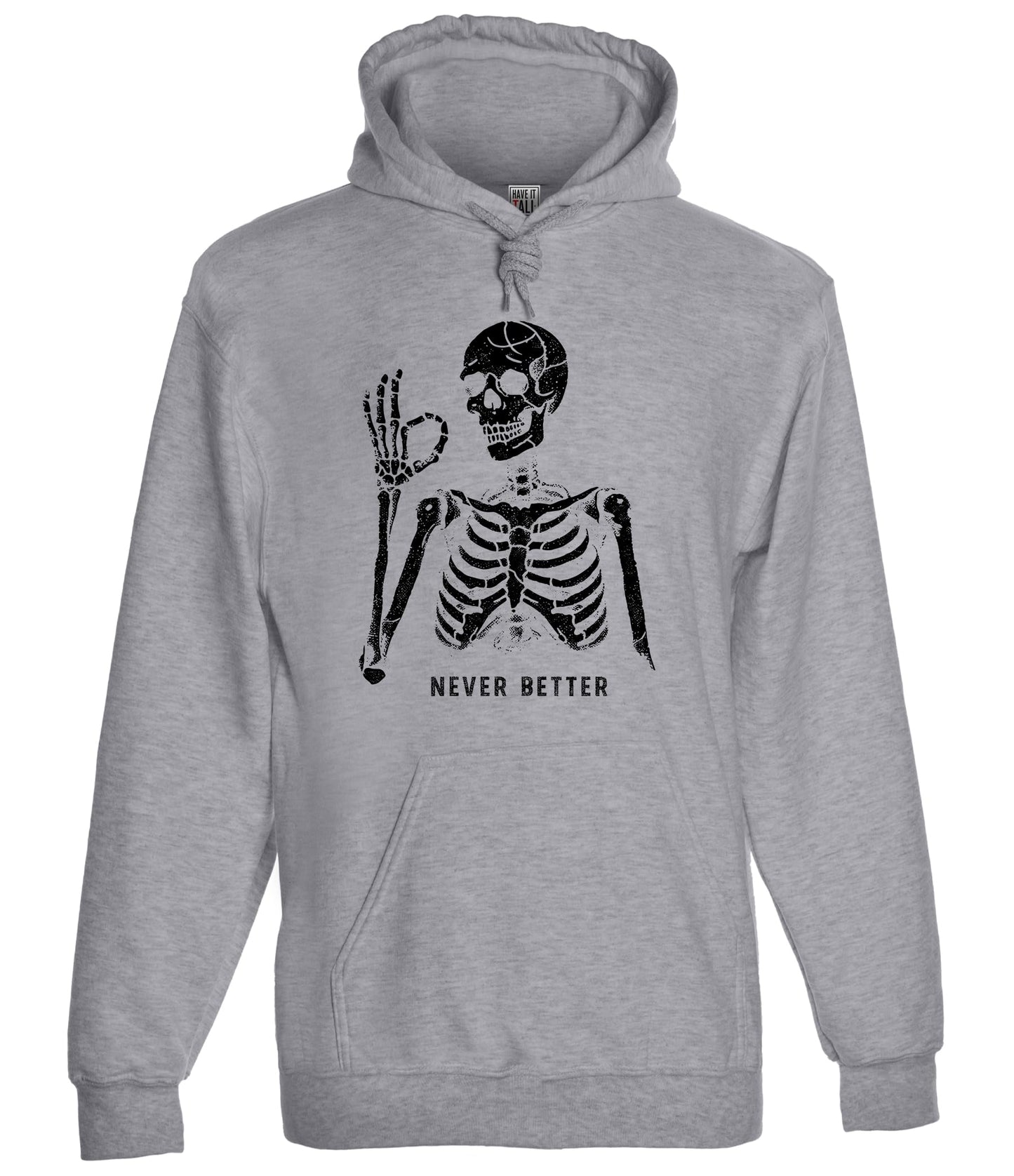 Have It Tall Men's Never Better Graphic Tall Hoodie Sport Gray Medium Tall